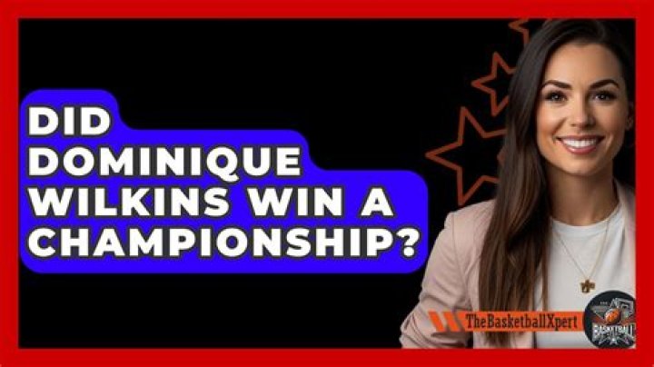 Did dominique wilkins win a championship?