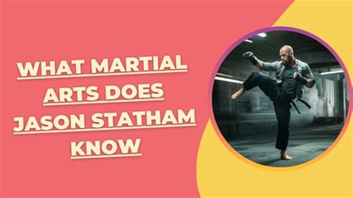 Does jason statham do martial arts?