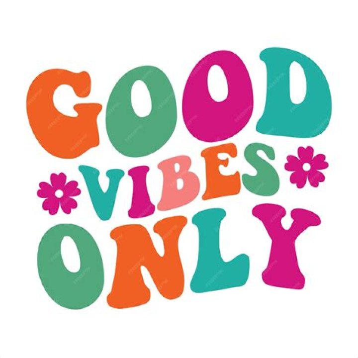 For good vibes only?