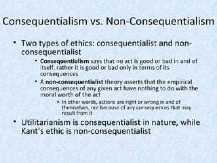 What is nonconsequentialist and consequentialist?