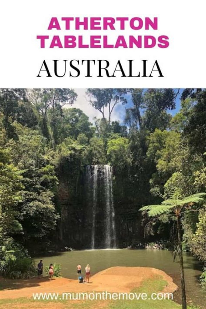 What to do in atherton tablelands?